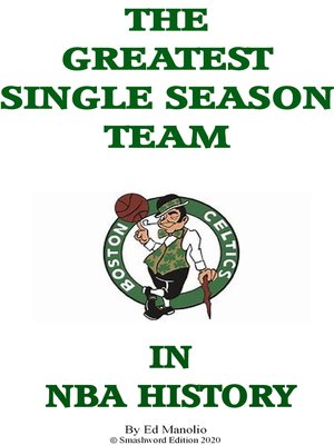 cover image of The Greatest Single Season Basketball Team in NBA History